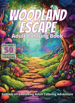Woodland Escape Adult Coloring Book Volume 1