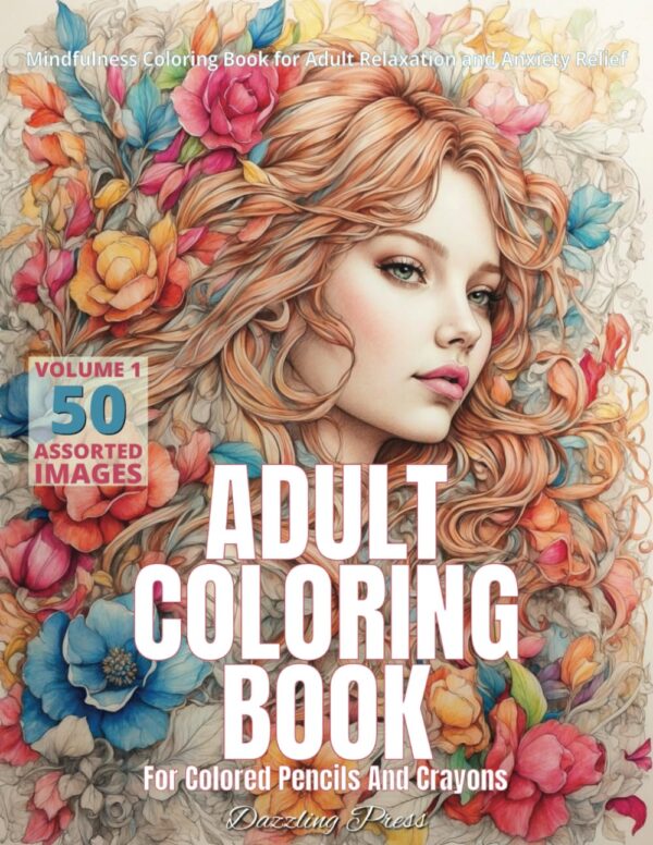 Adult Coloring Book for Colored Pencils and Crayons Volume 1